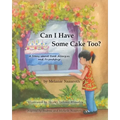 Can I Have Some Cake Too? a Story about Food Allergies and Friendship
