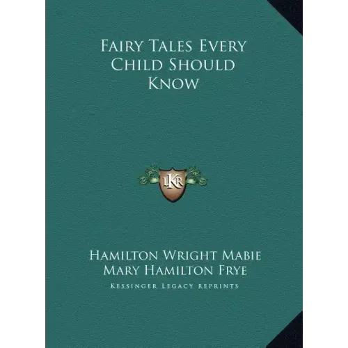 Fairy Tales Every Child Should Know