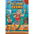 Full-Court Drama: A Basketball Graphic Novel