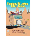 Funniest RV Jokes, Tales, Humor