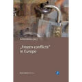 "Frozen Conflicts" in Europe