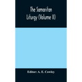 The Samaritan Liturgy (Volume II)