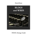 Blogs and Wikis