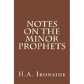 Notes On The Minor Prophets