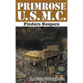 Primrose U.S.M.C.: Finders Keepers