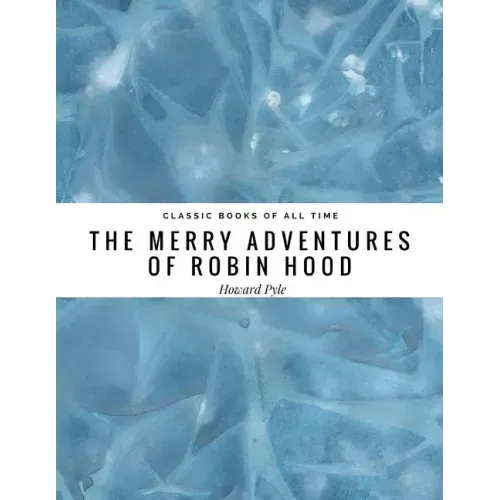 The Merry Adventures of Robin Hood