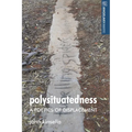 Polysituatedness: A Poetics of Displacement