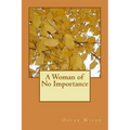 A Woman of No Importance