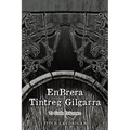 EnBrera Tintreg Gilgarra: To Gods Unknown