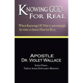 Knowing God For Real