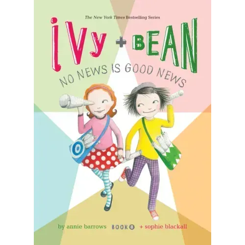 Ivy and Bean: No News Is Good News: #8