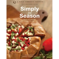 Simply in Season: Recipes and Inspiration That Celebrate Fresh, Local Foods
