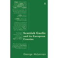 Scottish Gaelic and its European Cousins