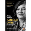 Banking on It: How I Disrupted an Industry and Changed the Way We Manage Our Money Forever