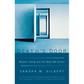 Death's Door: Modern Dying and the Ways We Grieve