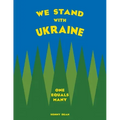 We Stand With Ukraine: One Equals Many
