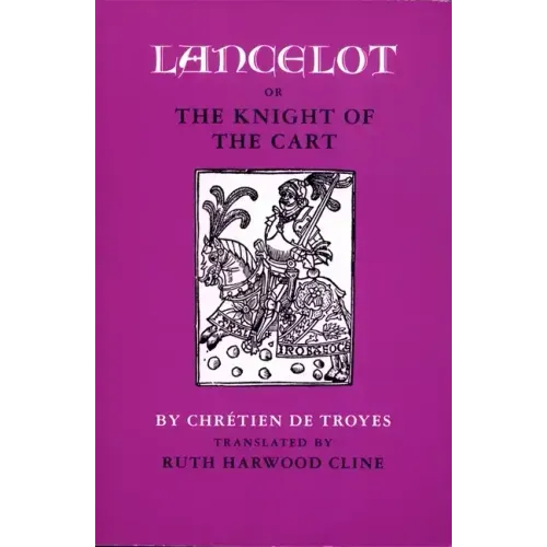 Lancelot; Or, the Knight of the Cart