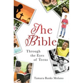 The Bible: Through the Eyes of Teens