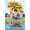 If You Could Have a Superpower