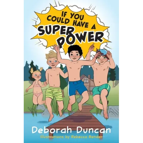 If You Could Have a Superpower