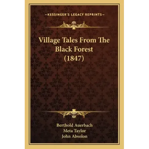 Village Tales From The Black Forest (1847)