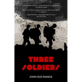 Three Soldiers (Warbler Classics)