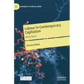Labour in Contemporary Capitalism: What Next?