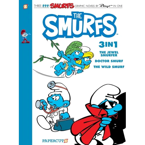 The Smurfs 3-In-1 Vol. 7: Collecting the Jewel Smurfer, Doctor Smurf, and the Wild Smurf