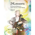 24 Lessons A Practical Method to Learn the Art of Cello Playing Vol.2