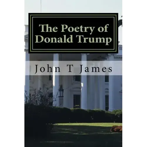 The Poetry of Donald Trump