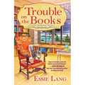 Trouble on the Books: A Castle Bookshop Mystery