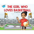 The Girl Who Loves Basketball