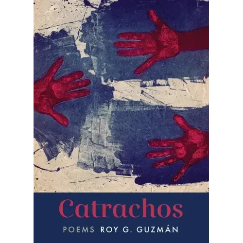 Catrachos: Poems