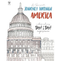 Journey through America - A stress-relieving Dot to Dot experience: Extreme Dot to Dot Puzzles Books for Adults - Anni Sparrow presents Challenges to