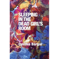 Sleeping in the Dead Girl's Room