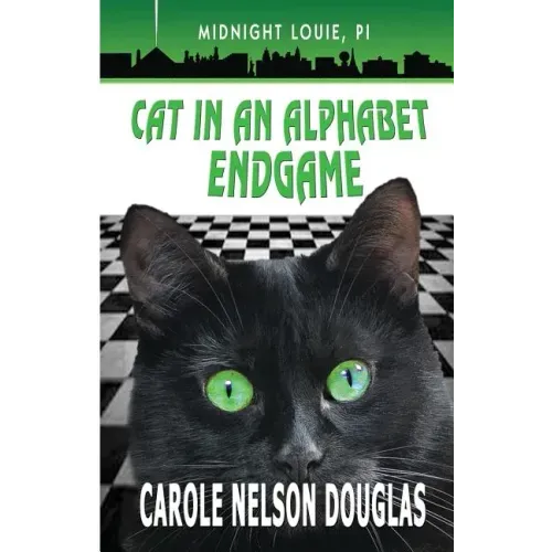 Cat in an Alphabet Endgame: A Midnight Louie Mystery