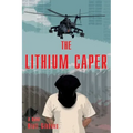 The Lithium Caper