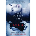 The First Time I Died