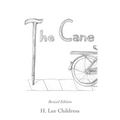 The Cane: Revised Edition