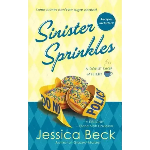 Sinister Sprinkles: A Donut Shop Mystery
