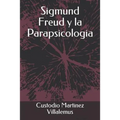 Sigmund Freud Y La Parapsicologia