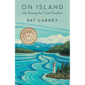 On Island: Life Among the Coast Dwellers