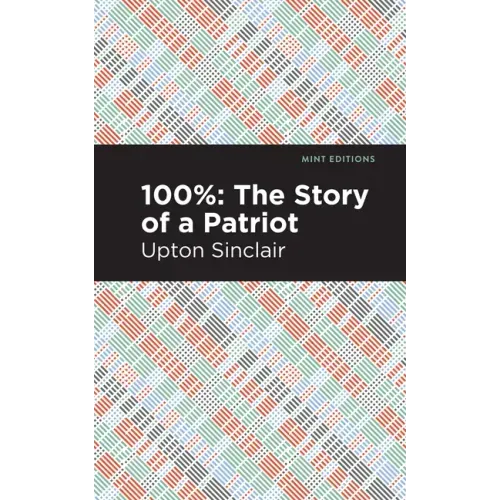 100%: The Story of a Patriot