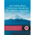 Do Your Own Tribunal Hearing or Formal Meeting