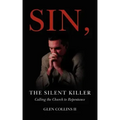 Sin, The Silent Killer