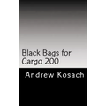 Black Bags for Cargo 200: The Unannounced Russian War with Ukraine