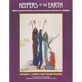 Keepers of the Earth: Native American Stories and Environmental Activities for Children