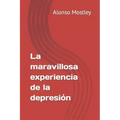 La maravillosa experiencia de la depresión