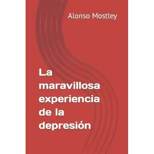 La maravillosa experiencia de la depresión