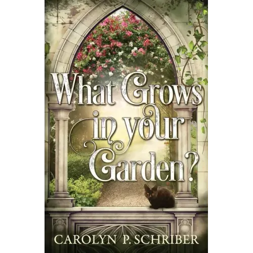 What Grows in Your Garden?